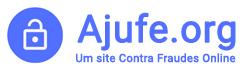 Ajufe – Um site Contra Fraudes Online